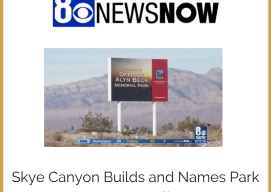 Skye Canyon Builds and Names Park to Honor Fallen LVMPD Officer Alyn Beck