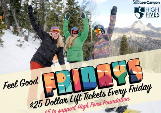 LEE CANYON’S FEEL GOOD FRIDAYS FUNDRAISING EVENT SERIES LAUNCHES MARCH 6, 2020